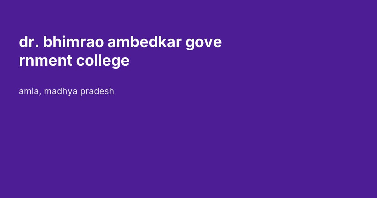 dr. bhimrao ambedkar government college