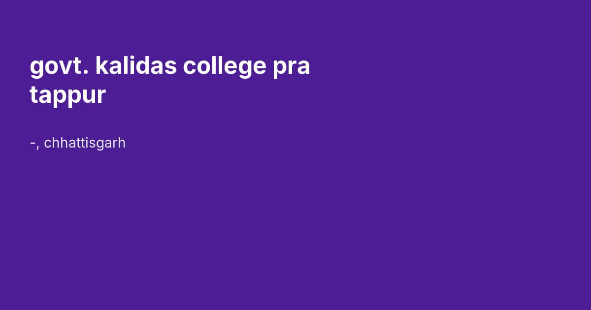 govt. kalidas college pratappur