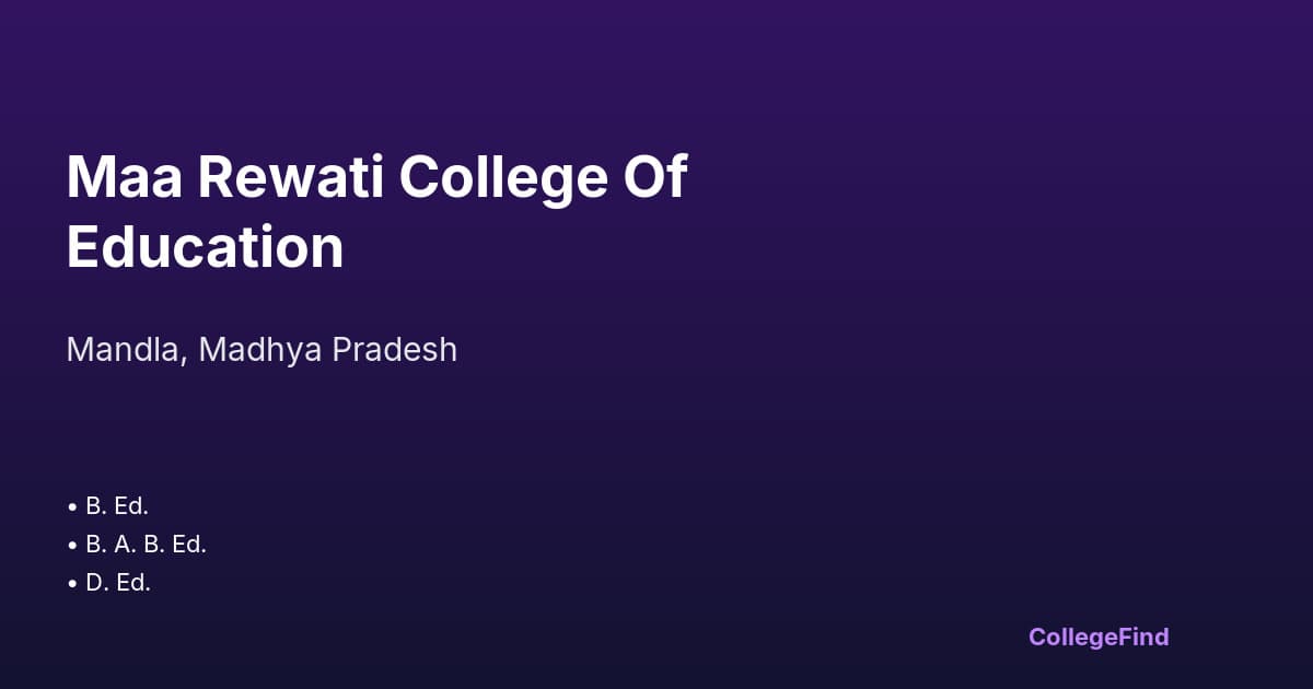 maa rewati college of education