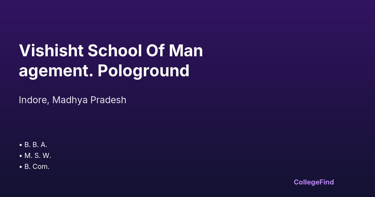 vishisht school of management. pologround