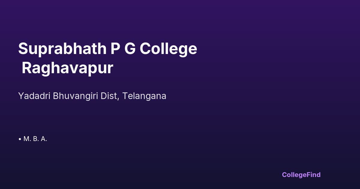 suprabhath p g college raghavapur