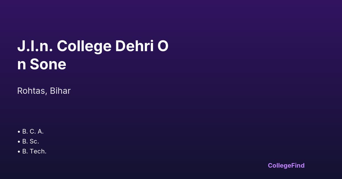 j.l.n. college dehri on sone