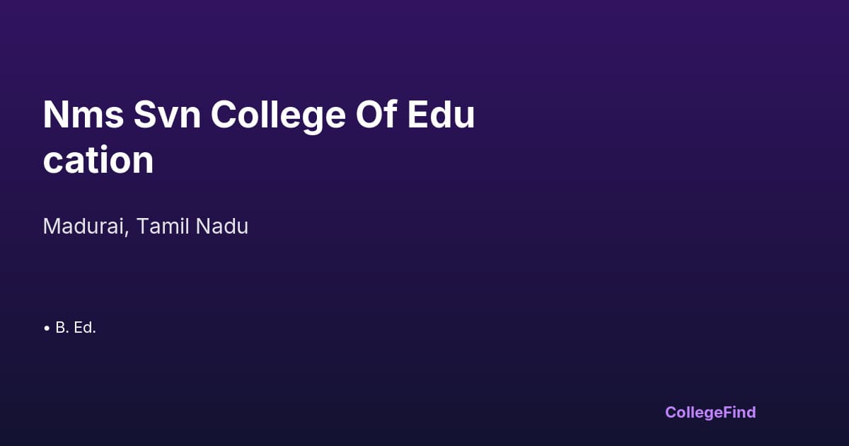 nms svn college of education