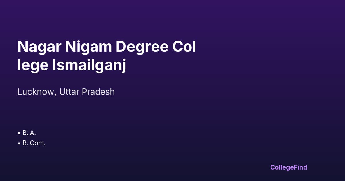 nagar nigam degree college ismailganj