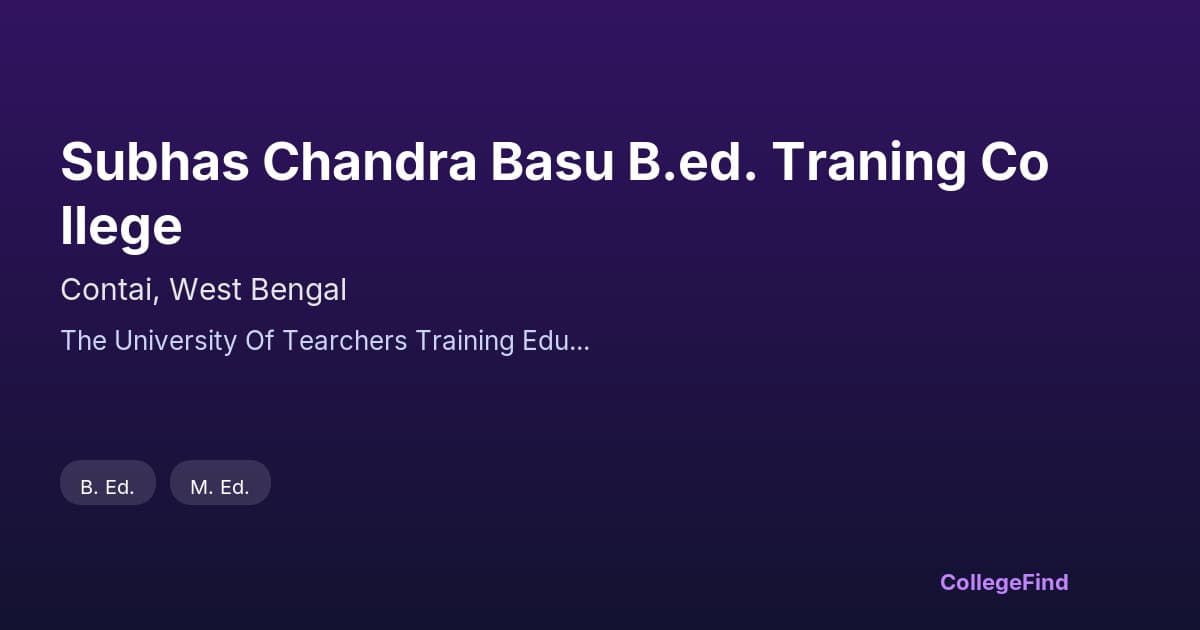subhas chandra basu b.ed. traning college