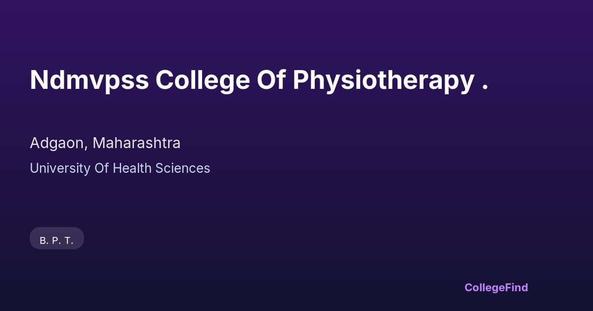 ndmvpss college of physiotherapy .