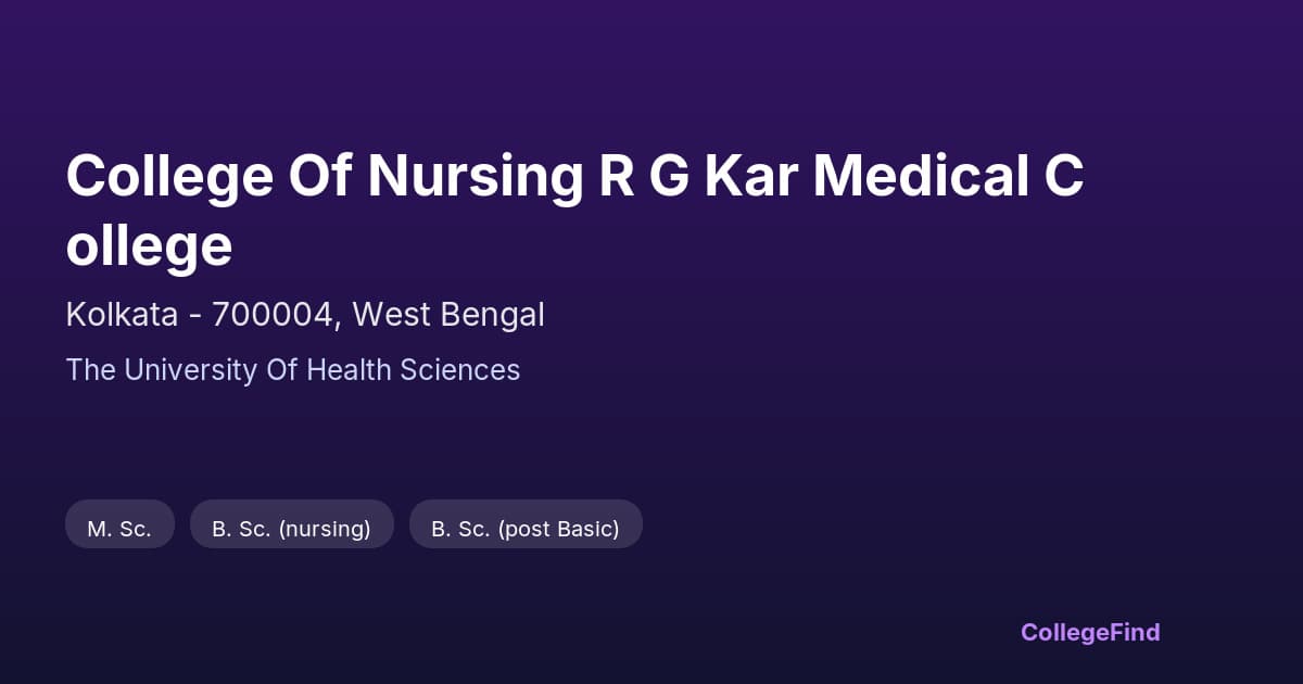 college of nursing r g kar medical college