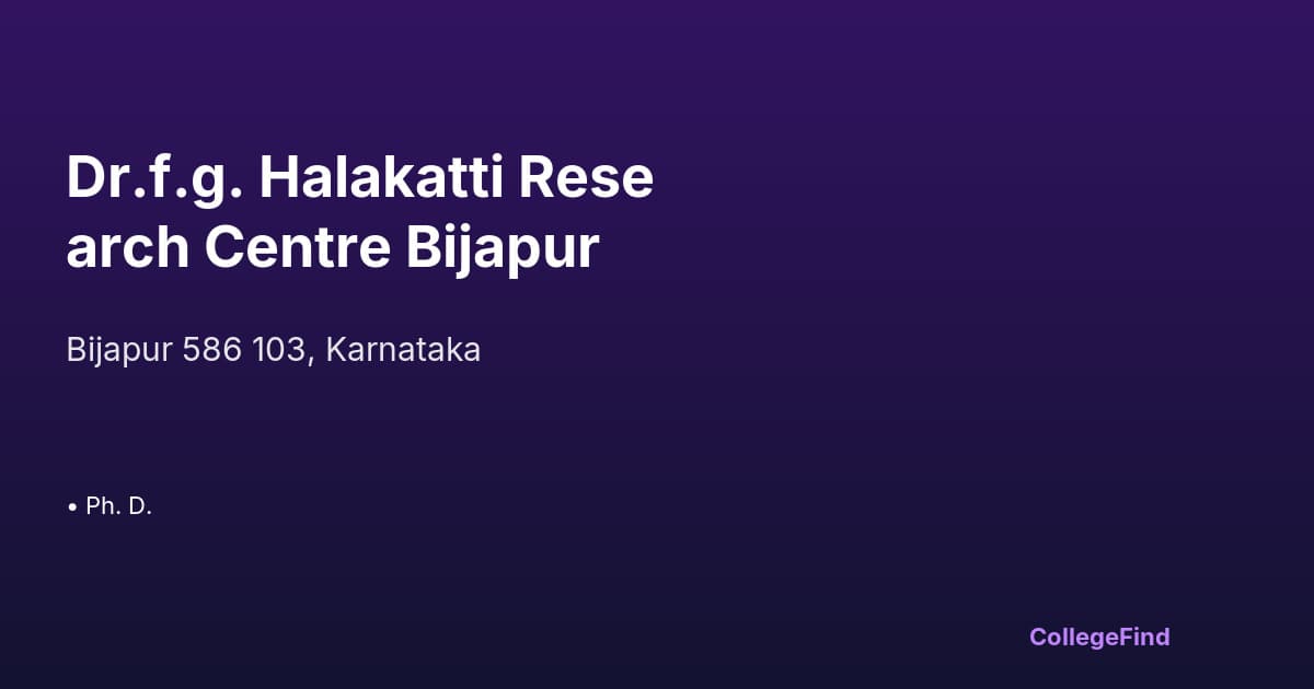 dr.f.g. halakatti research centre bijapur