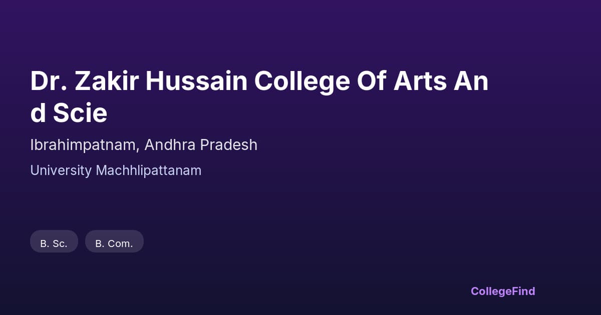 dr. zakir hussain college of arts and scie