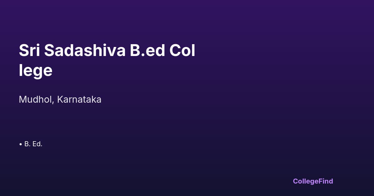 sri sadashiva b.ed college