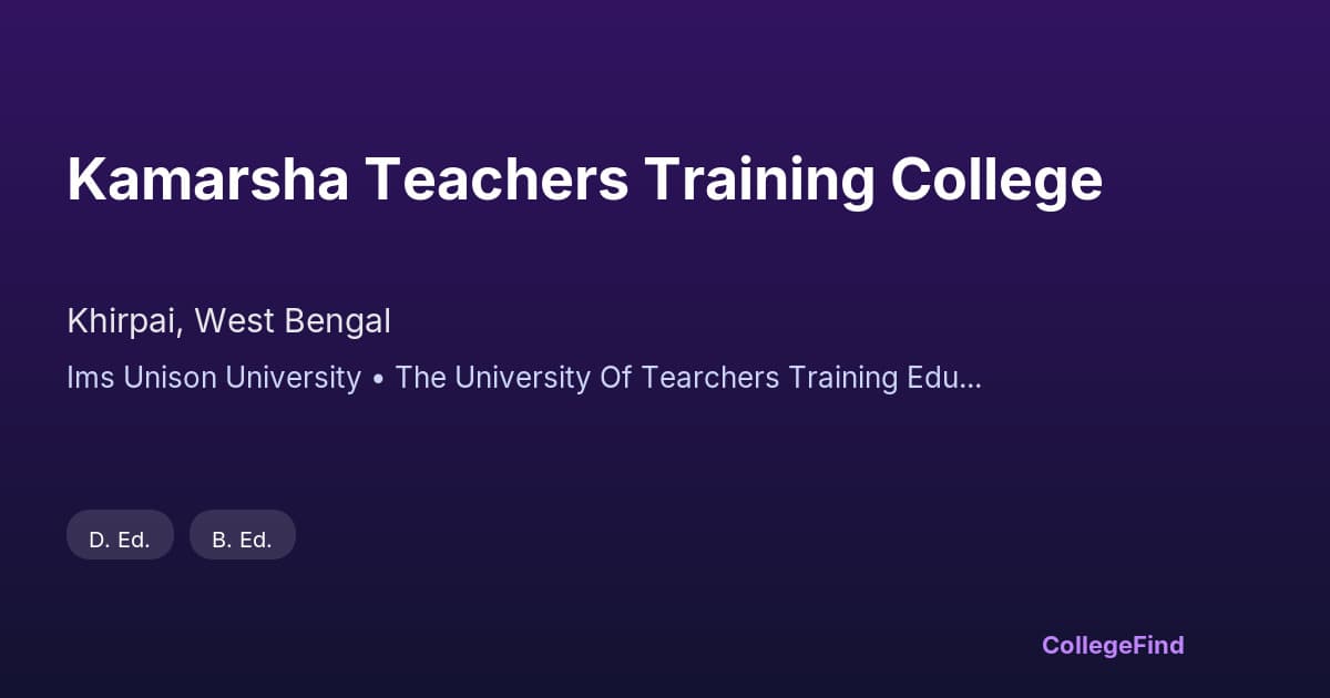 kamarsha teachers training college