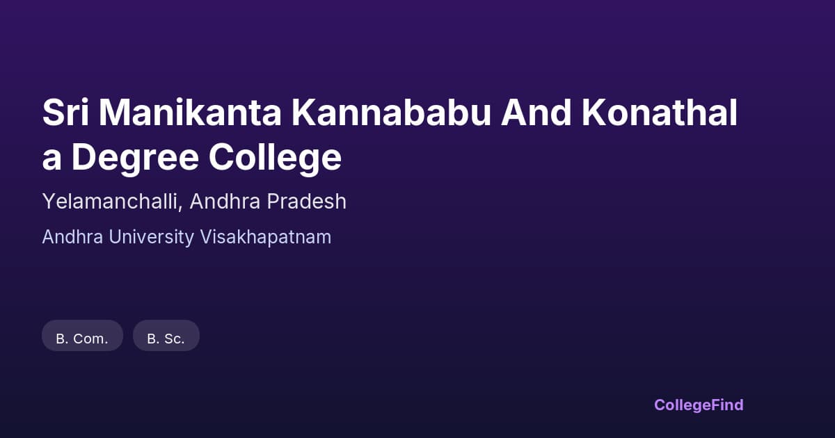 sri manikanta kannababu and konathala degree college