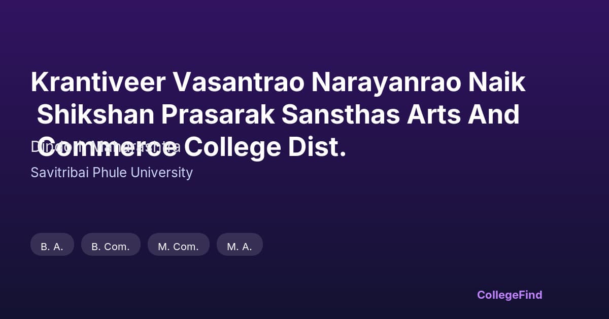 krantiveer vasantrao narayanrao naik shikshan prasarak sansthas arts and commerce college dist.
