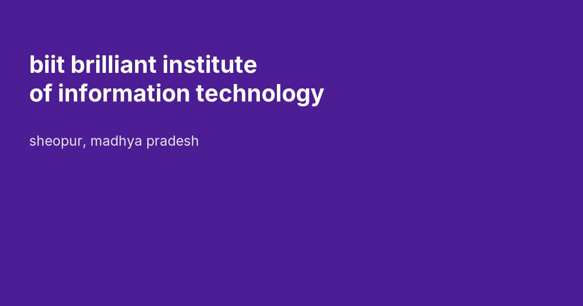 biit brilliant institute of information technology