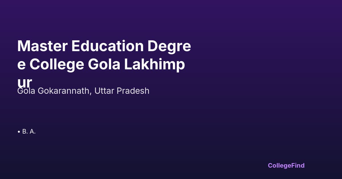 master education degree college gola lakhimpur