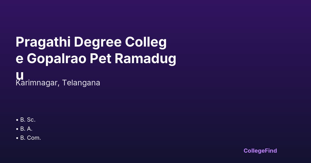 pragathi degree college gopalrao pet ramadugu