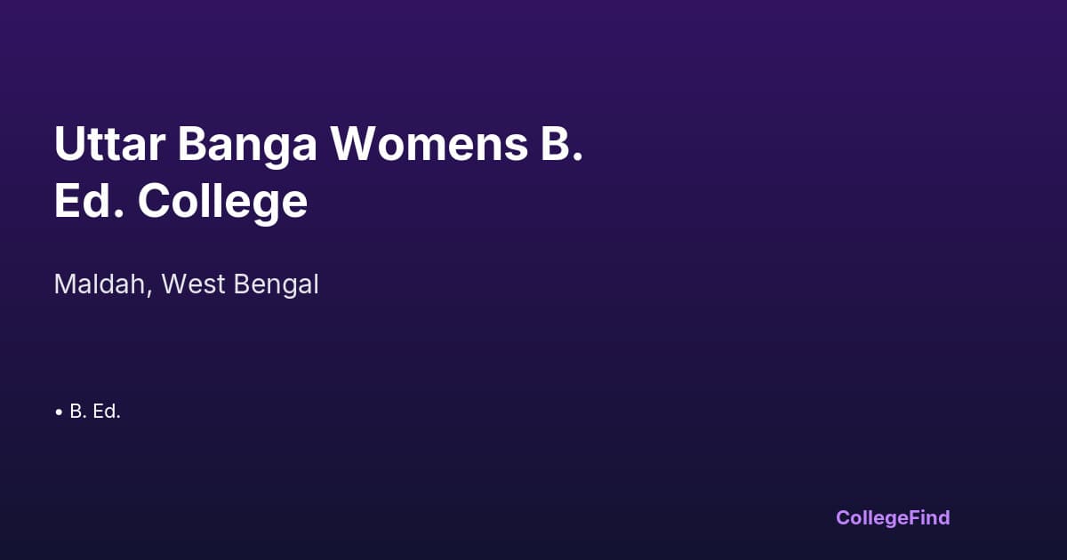 uttar banga womens b. ed. college