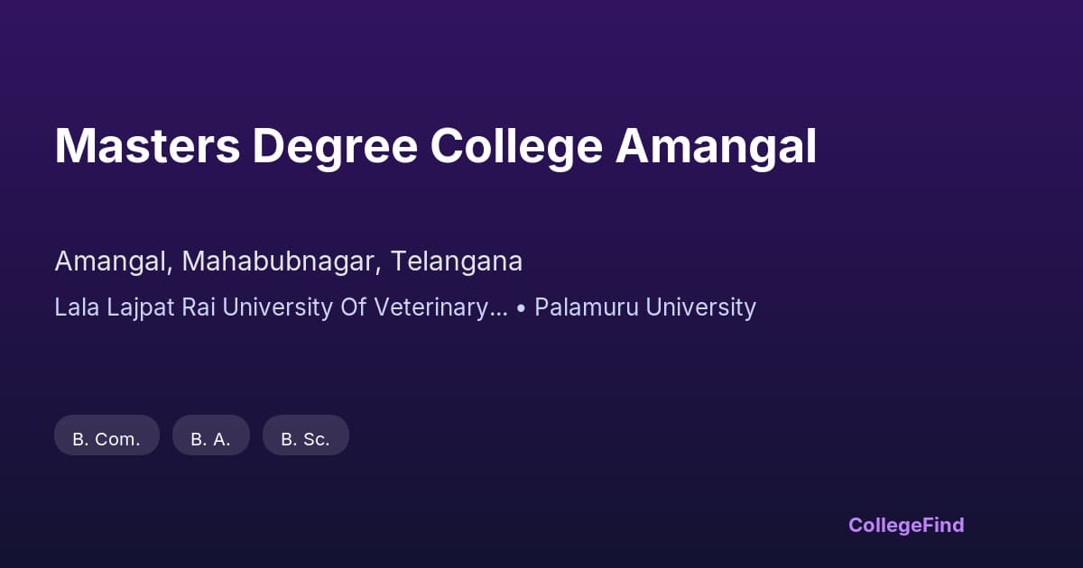 masters degree college amangal