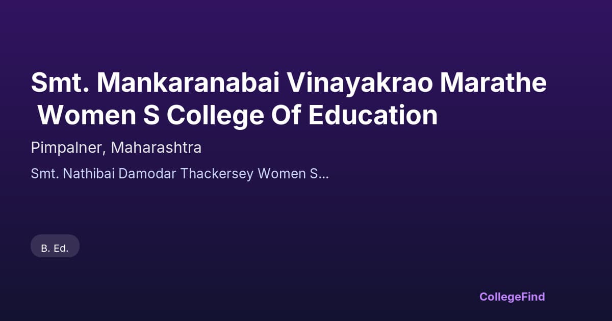 smt. mankaranabai vinayakrao marathe women s college of education