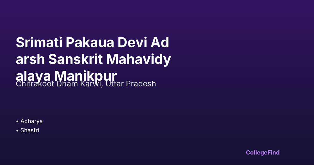 srimati pakaua devi adarsh sanskrit mahavidyalaya manikpur