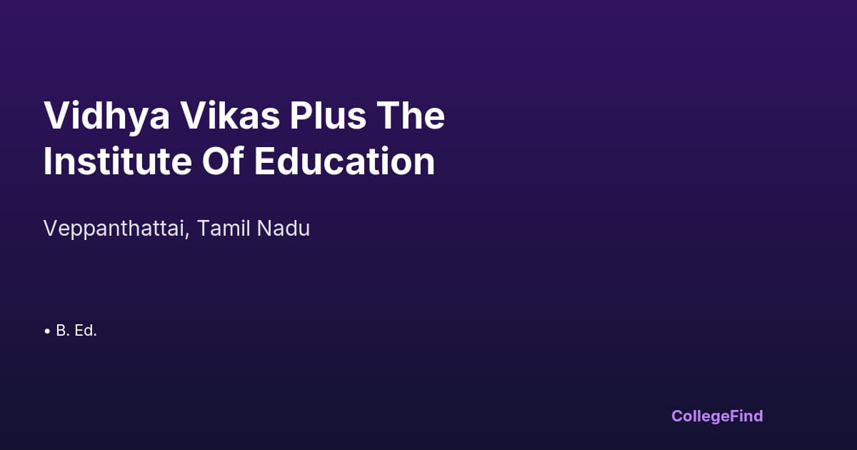 vidhya vikas plus the institute of education