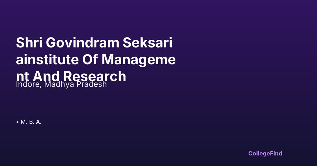 shri govindram seksariainstitute of management and research