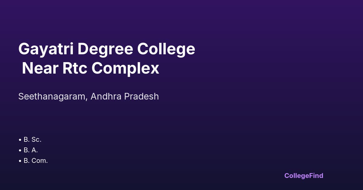 gayatri degree college near rtc complex
