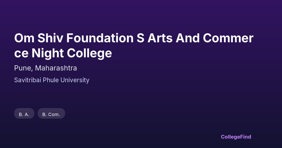om shiv foundation s arts and commerce night college