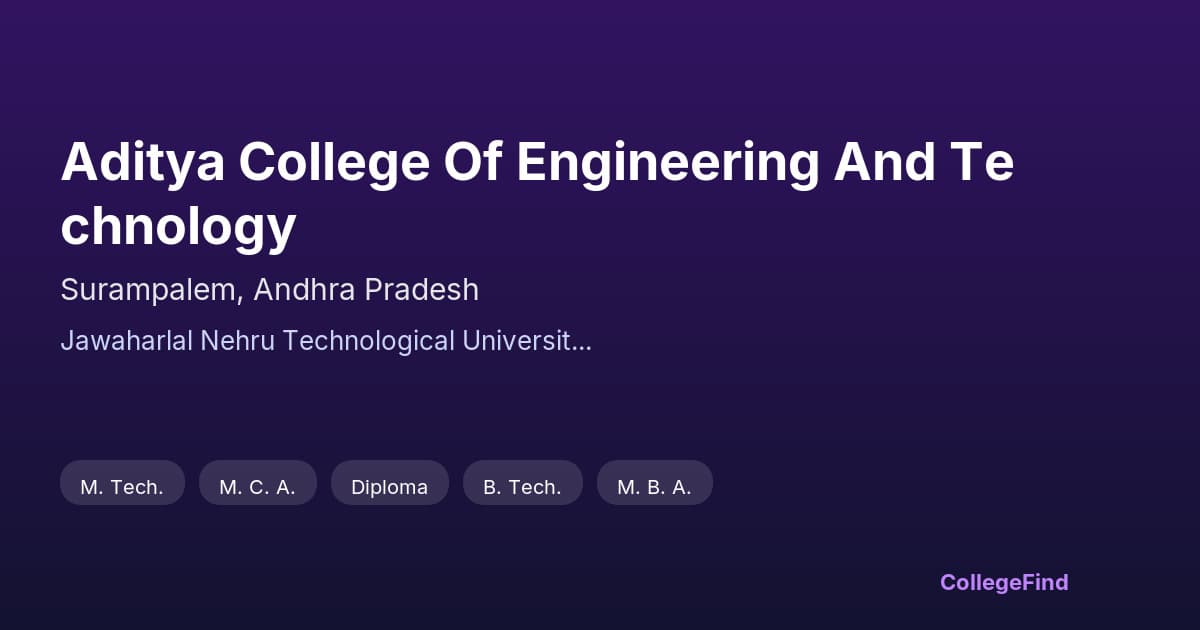 aditya college of engineering and technology