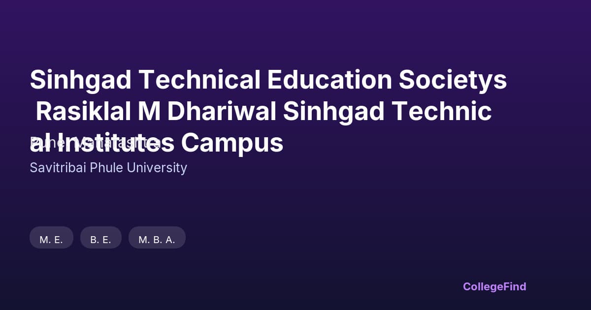sinhgad technical education societys rasiklal m dhariwal sinhgad technical institutes campus