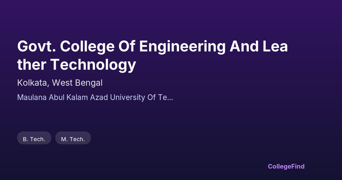 govt. college of engineering and leather technology