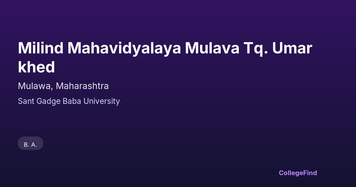 milind mahavidyalaya mulava tq. umarkhed