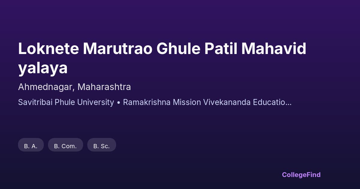 loknete marutrao ghule patil mahavidyalaya