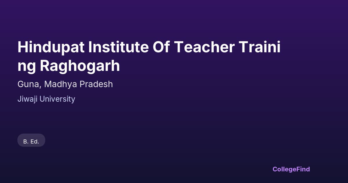 hindupat institute of teacher training raghogarh