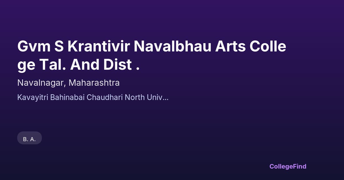 gvm s krantivir navalbhau arts college tal. and dist .