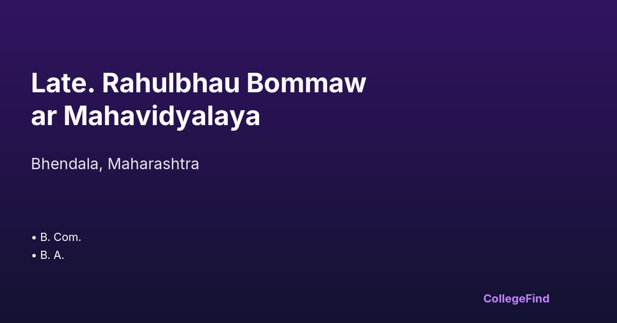 late. rahulbhau bommawar mahavidyalaya