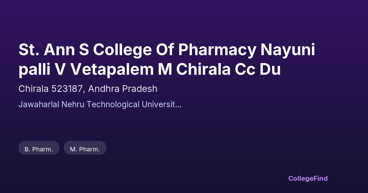 st. ann s college of pharmacy nayunipalli v vetapalem m chirala cc du