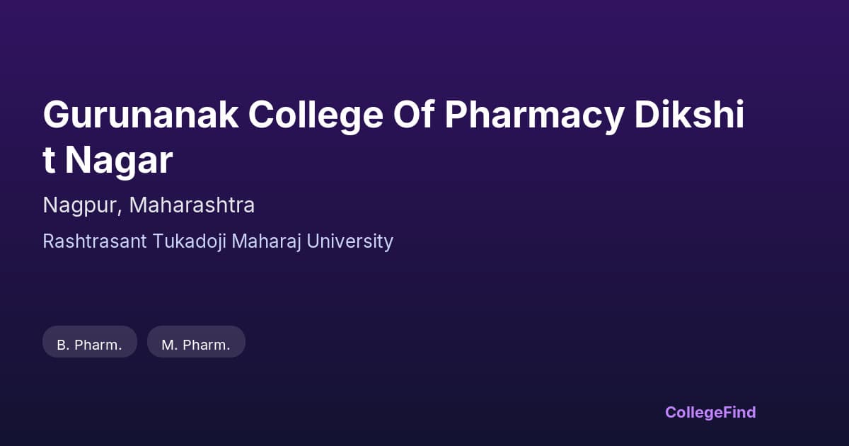gurunanak college of pharmacy dikshit nagar