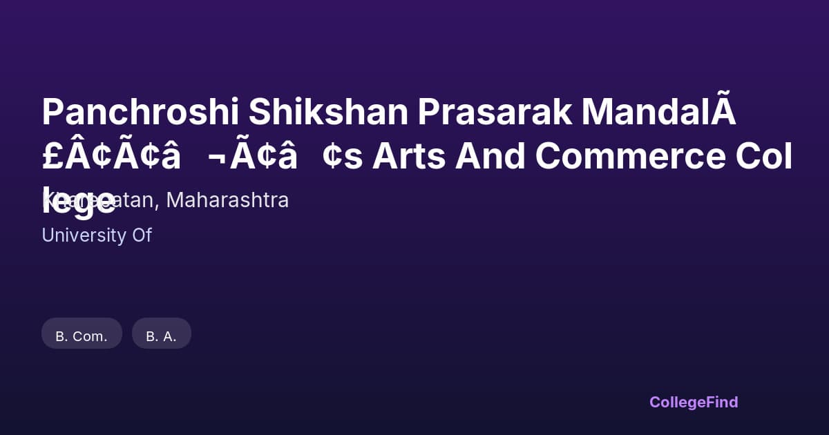 panchroshi shikshan prasarak mandalã¢â€â™s arts and commerce college