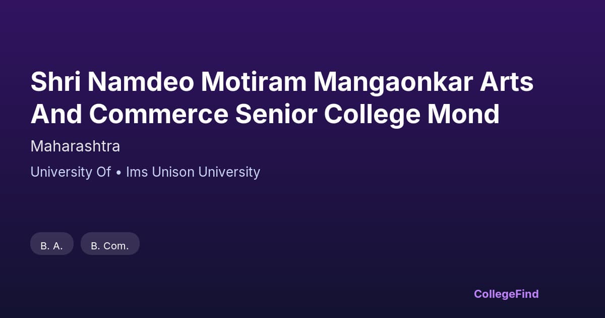 shri namdeo motiram mangaonkar arts and commerce senior college mond