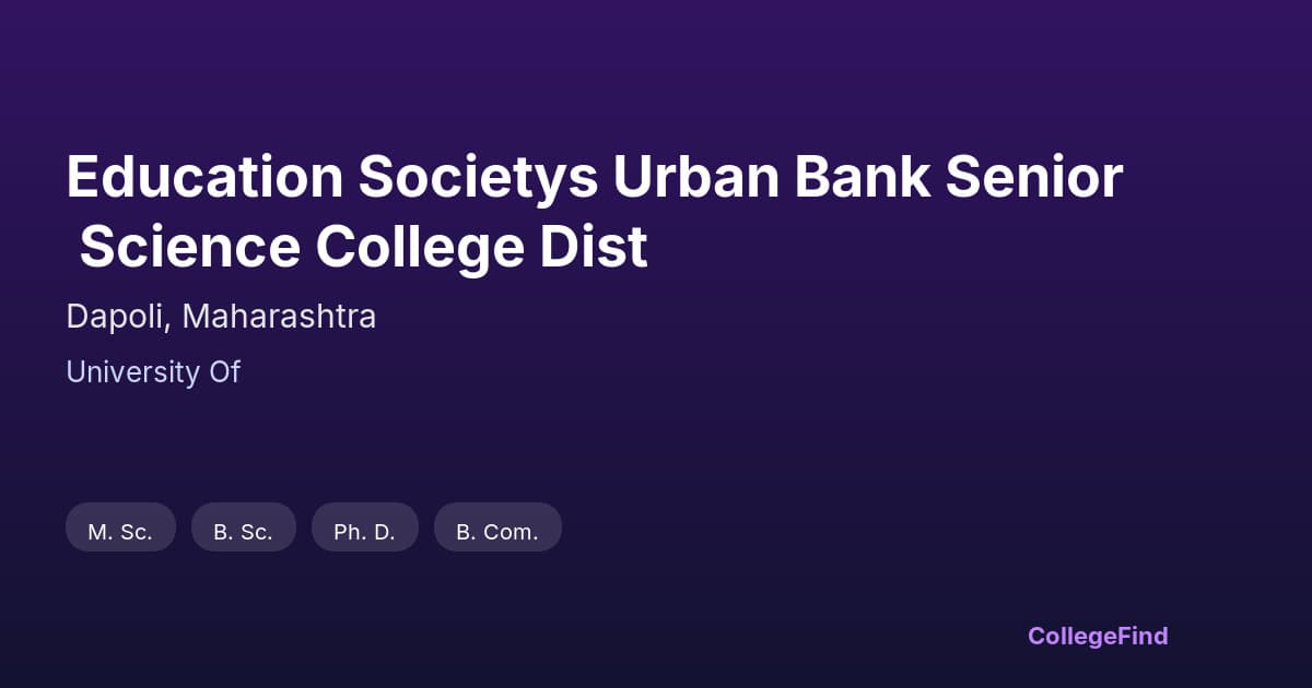 education societys urban bank senior science college dist