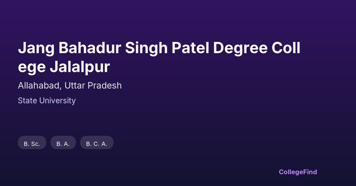 jang bahadur singh patel degree college jalalpur