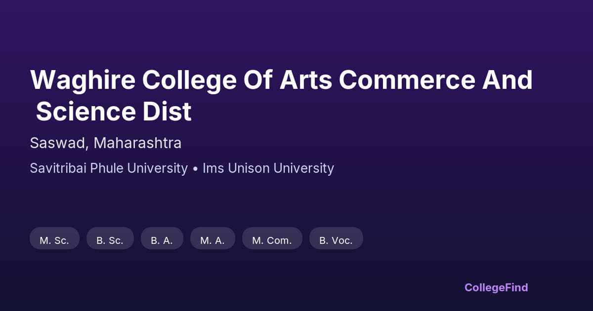 waghire college of arts commerce and science dist
