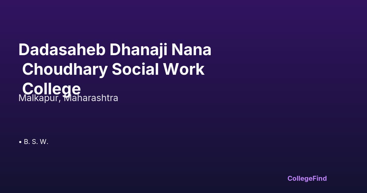 dadasaheb dhanaji nana choudhary social work college