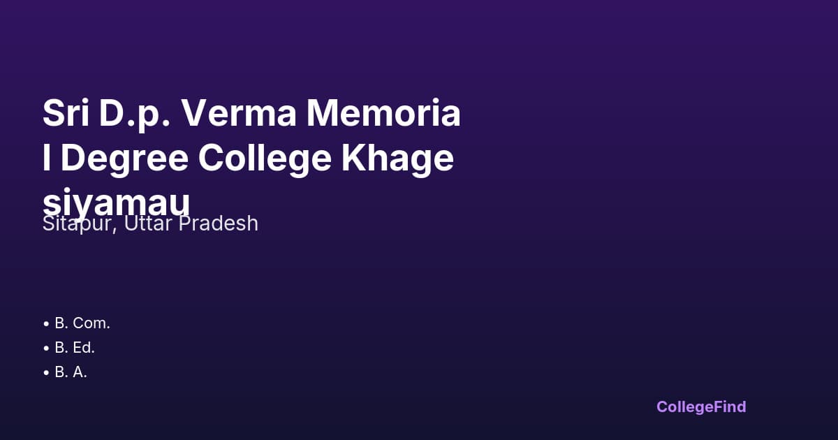 sri d.p. verma memorial degree college khagesiyamau